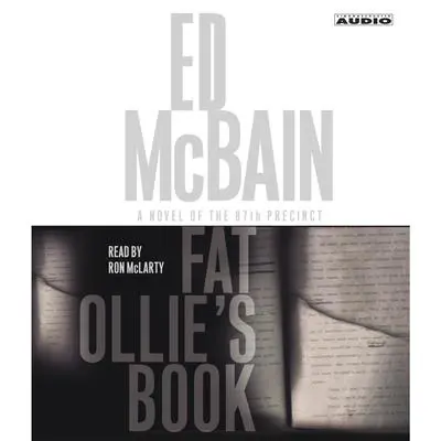 Fat Ollie’s Book: A Novel of the 87th Precinct Audibook, by Ed McBain