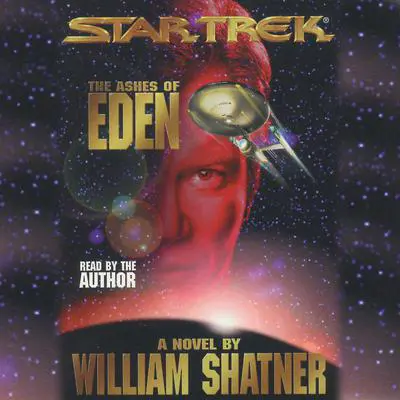Star Trek: Ashes of Eden Audibook, by William Shatner