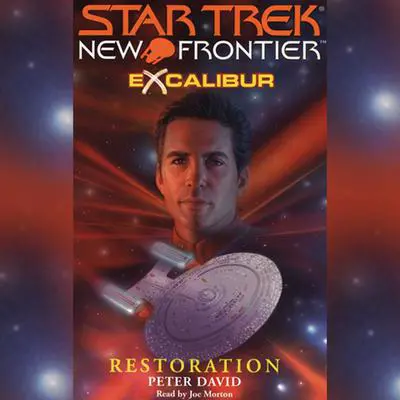 Star Trek: New Frontier: Excalibur #3: Restoration: Excalibur #3 Audibook, by Peter David