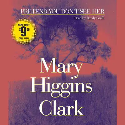 Pretend You Don't See Her Audibook, by Mary Higgins Clark