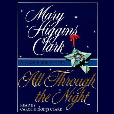 All Through The Night: A Suspense Story Audibook, by Mary Higgins Clark