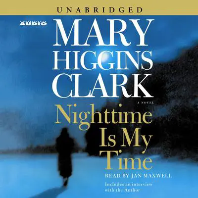Nighttime Is My Time Audibook, by Mary Higgins Clark