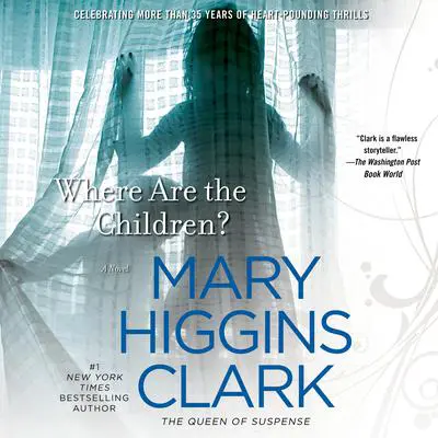 Where Are the Children? Audibook, by Mary Higgins Clark