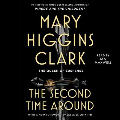 The Second Time Around: A Novel Audibook, by Mary Higgins Clark