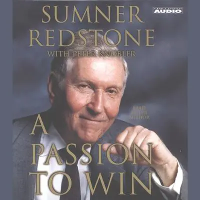 A Passion to Win Audibook, by Peter Knobler