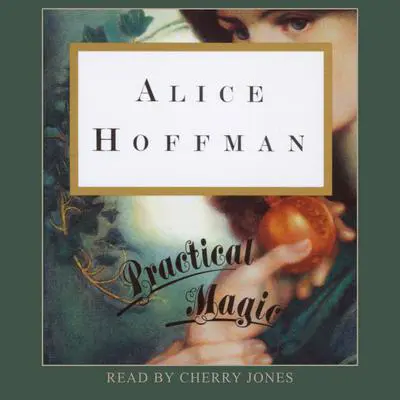 Practical Magic Audibook, by Alice Hoffman
