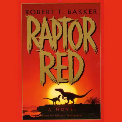 Raptor Red Audibook, by Robert T. Bakker
