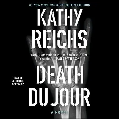 Death Du Jour: A Novel Audibook, by Kathy Reichs