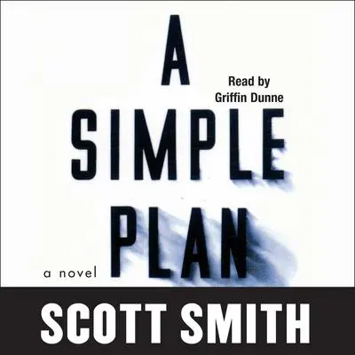 A Simple Plan Audibook, by Scott Smith