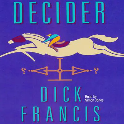 Decider Audibook, by Dick Francis