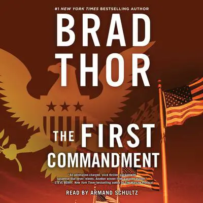 The First Commandment Audibook, by Brad Thor