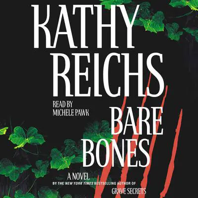 Bare Bones: A Novel Audibook, by Kathy Reichs