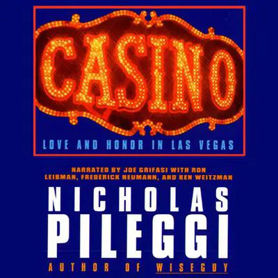 Casino: Love and Honor in Las Vegas Audibook, by Nicholas Pileggi