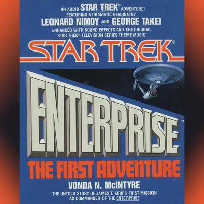 Star Trek Enterprise: the First Adventure: The First Adventure Audibook, by Vonda N. McIntyre