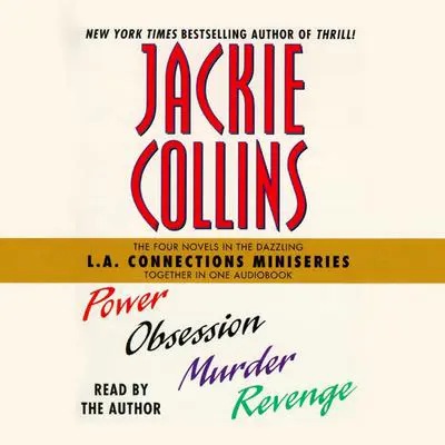 L.A Connections: Power, Obsession, Murder, Revenge Audibook, by Jackie Collins