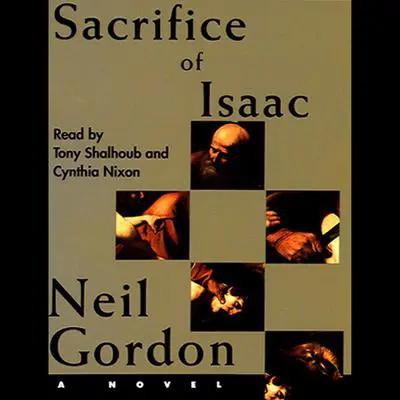 Sacrifice of Isaac Audibook, by Neil Gordon