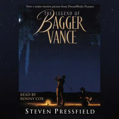 The Legend of Bagger Vance (Movie Tie-In) Audibook, by Steven Pressfield