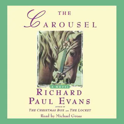 The Carousel Audibook, by Richard Paul Evans