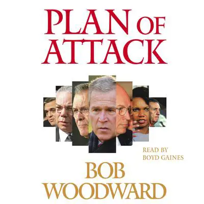 Plan of Attack Audibook, by Bob Woodward