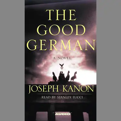 The Good German Audibook, by Joseph Kanon