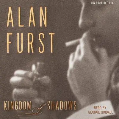 Kingdom of Shadows Audibook, by Alan Furst