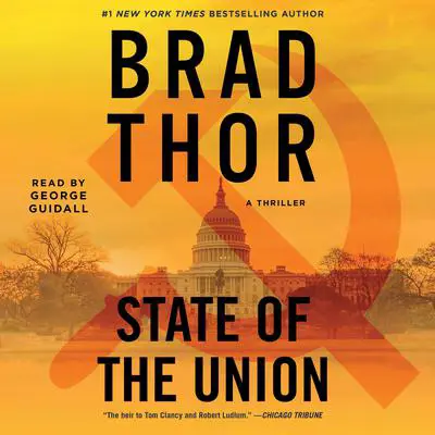 State of the Union Audibook, by Brad Thor
