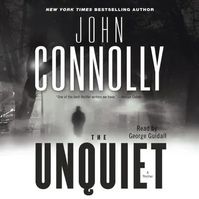 Unquiet Audibook, by John Connolly