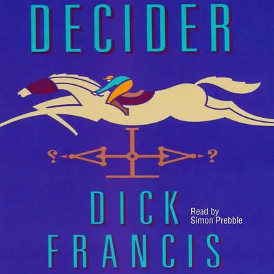 Decider Audibook, by Dick Francis