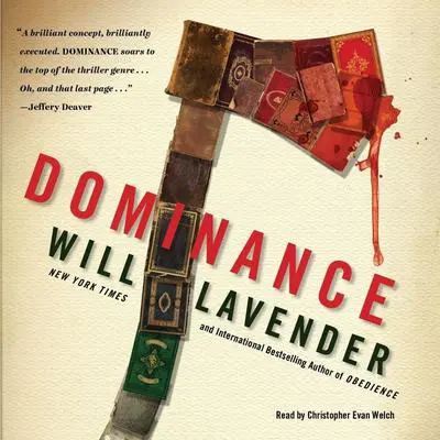 Dominance: A Novel Audibook, by Will Lavender