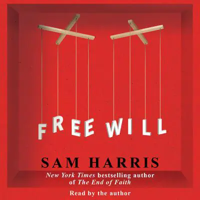 Free Will Audibook, by Sam Harris
