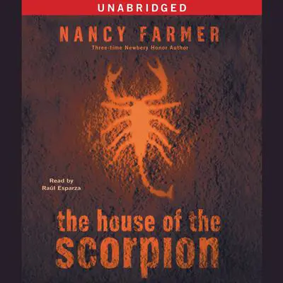 The House of the Scorpion Audibook, by Nancy Farmer