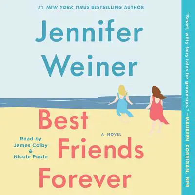 Best Friends Forever: A Novel Audibook, by Jennifer Weiner