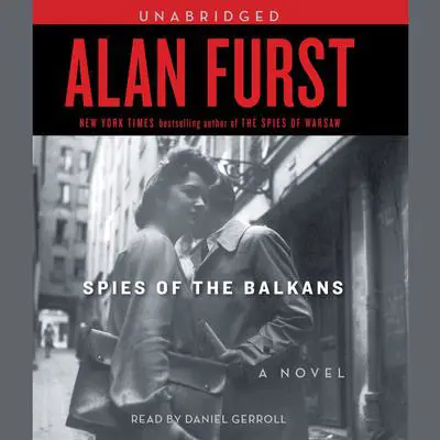 Spies of the Balkans Audibook, by Alan Furst