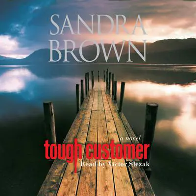 Tough Customer: A Novel Audibook, by Sandra Brown