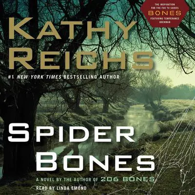 Spider Bones: A Novel Audibook, by Kathy Reichs