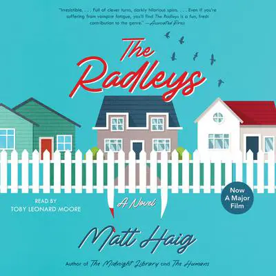 The Radleys: A Novel Audibook, by Matt Haig