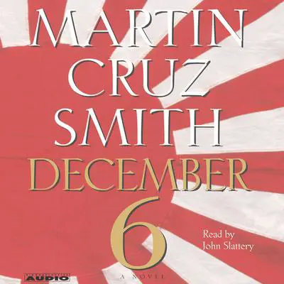 December 6: A Novel Audibook, by Martin Cruz Smith