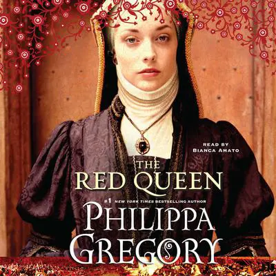 The Red Queen: A Novel Audibook, by Philippa Gregory