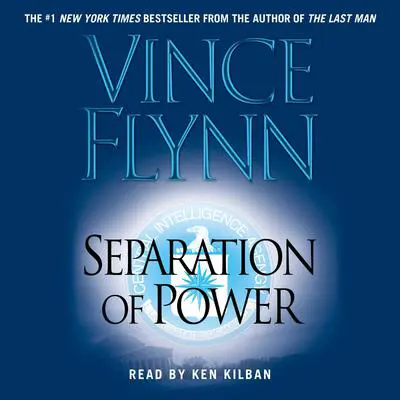 Separation Of Power Audibook, by Vince Flynn