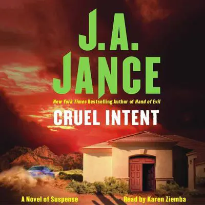 Cruel Intent: A Novel of Suspense Audibook, by J. A. Jance
