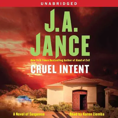 Cruel Intent: A Novel of Suspense Audibook, by J. A. Jance