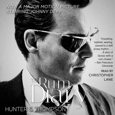 The RUM DIARY: A Novel Audibook, by Hunter S. Thompson