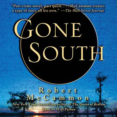 Gone South Audibook, by Robert McCammon