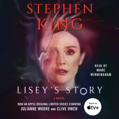 Lisey's Story: A Novel Audibook, by Stephen King