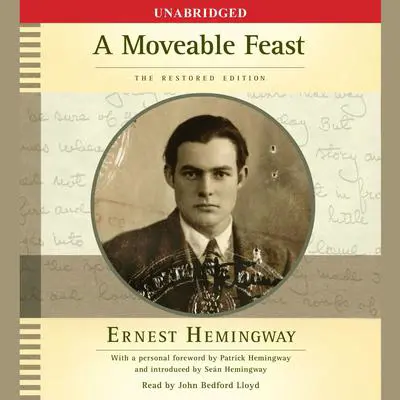 A Moveable Feast: The Restored Edition Audibook, by Ernest Hemingway