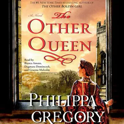 The Other Queen: A Novel Audibook, by Philippa Gregory