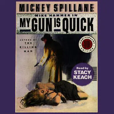 My Gun is Quick Audibook, by Mickey Spillane