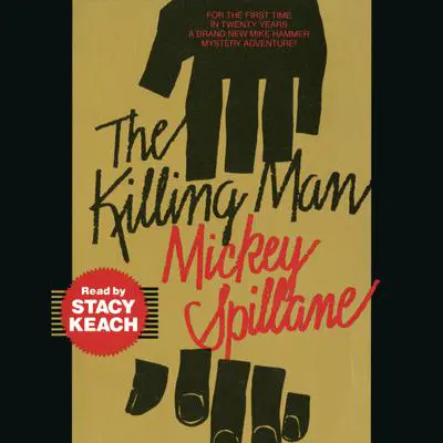 The Killing Man Audibook, by Mickey Spillane
