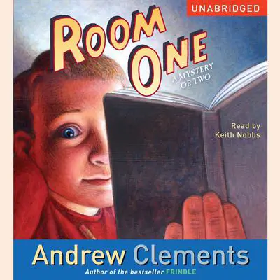 Room One: A Mystery or Two Audibook, by Andrew Clements