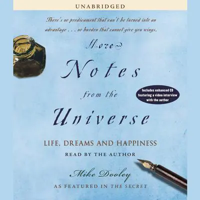 More Notes from the Universe: New Perspectives from an Old Friend Audibook, by Mike Dooley